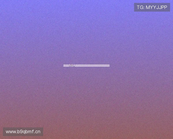 高清免费NBA直播免费观看软件下载官方合集推荐安全稳定最新赛季 高清免费NBA直播免费观看软件下载官方合集推荐安全稳定最新赛季